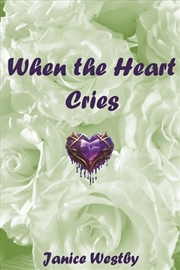 Buy When the Heart Cries