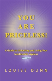 Buy You Are PRICELESS!