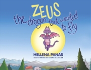 Buy Zeus the Dragon That Wanted to Fly