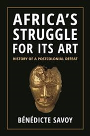 Buy Africa's Struggle for Its Art