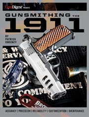 Buy Gunsmithing the 1911: The Bench Manual