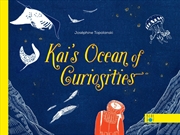 Buy Kai's Ocean Of Curiosities