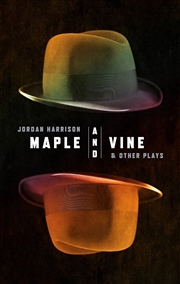 Buy Maple and Vine & Other Plays