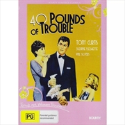 Buy Forty Pounds Of Trouble: 1962