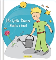 Buy The Little Prince Plants a Seed