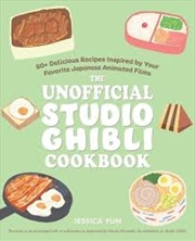 Buy The Unofficial Studio Ghibli Cookbook