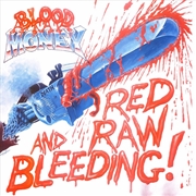 Buy Red Raw And Bleeding!