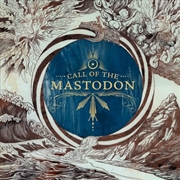 Buy Call Of The Mastodon