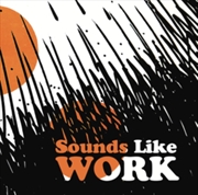 Buy Sounds Like Work