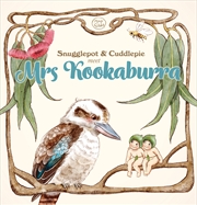 Buy Snugglepot & Cuddlepie Meet Mrs Kookaburra (May Gibbs)