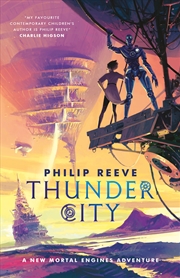 Buy Thunder City (Mortal Engines)