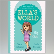 Buy Big Kids (Ella's World #2)