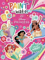 Buy Disney Princess Create Your World: Paint With Water