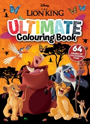 Buy The Lion King: Ultimate Colouring Book (Disney)