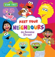 Buy Meet your Neighbours on Sesame Street