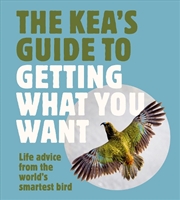 Buy Keas Guide To Getting What You Want