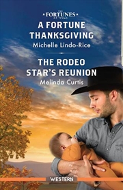 Buy A Fortune Thanksgiving/The Rodeo Star's Reunion