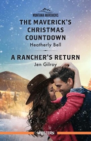 Buy The Maverick's Christmas Countdown/A Rancher's Return