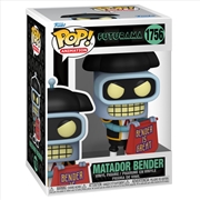 Buy Futurama - Bender (Matador) Pop!