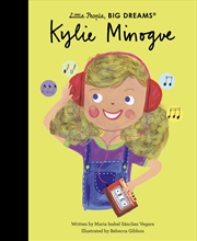 Buy Kylie Minogue (Little People, Big Dreams)