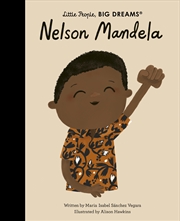 Buy Nelson Mandela (Little People, Big Dreams)