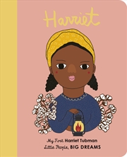 Buy Harriet Tubman (My First Little People, Big Dreams)