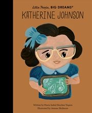 Buy Katherine Johnson (Little People, Big Dreams)