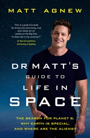 Buy Dr Matt's Guide to Life in Space