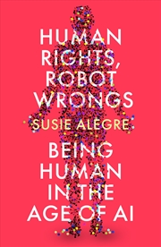 Buy Human Rights, Robot Wrongs