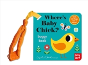 Buy Where's Baby Chick? (Felt Flaps Buggy)