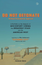 Buy DO NOT DETONATE Without Presidential Approval