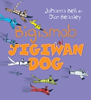 Buy Too Many Cheeky Dogs (Bigismob Jigiwan Dog)