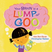 Buy Your Brain Is a Lump of Goo