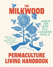 Buy The Milkwood Permaculture Living Handbook