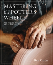 Buy Mastering the Potter's Wheel