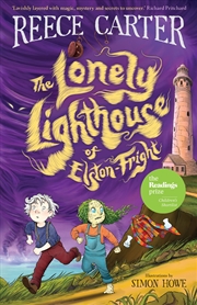 Buy The Lonely Lighthouse of Elston-Fright: An Elston-Fright Tale