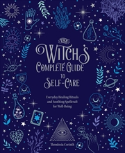 Buy The Witch's Complete Guide to Self-Care