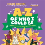 Buy The A - Z of Who I Could Be