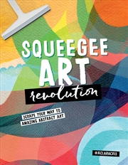 Buy Squeegee Art Revolution