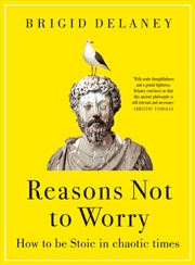 Buy Reasons Not to Worry