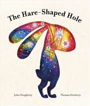 Buy The Hare-Shaped Hole