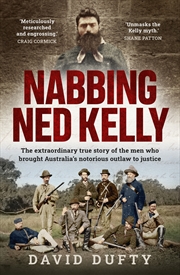 Buy Nabbing Ned Kelly