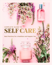 Buy Complete Guide to Self-Care