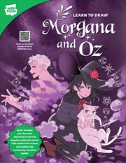 Buy Learn to Draw Morgana and Oz (WebToon)