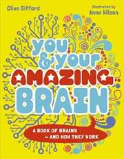 Buy You & Your Amazing Brain