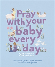 Buy Pray With Your Baby Every Day