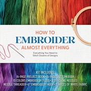 Buy How to Embroider Almost Everything (Kit)