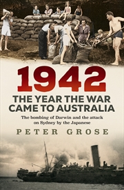 Buy 1942: the year the war came to Australia