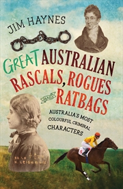 Buy Great Australian Rascals, Rogues and Ratbags