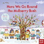 Buy Here We Go Round the Mulberry Bush (Sing Along With Me!)